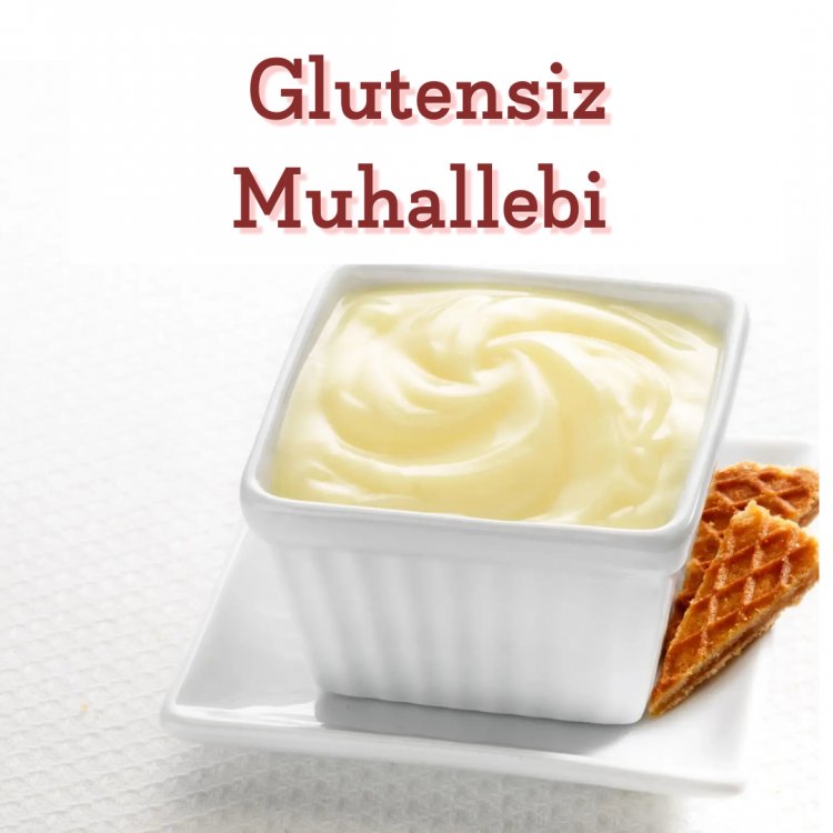 Glutensiz Muhallebi
